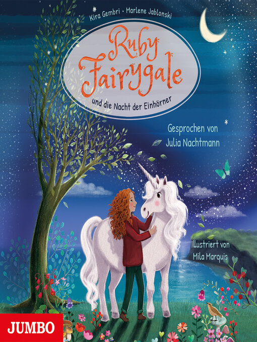 Titeldetails für Ruby Fairygale und die Nacht der Einhörner [Ruby Fairygale junior, Band 4 (ungekürzt)] nach Kira Gembri - Verfügbar